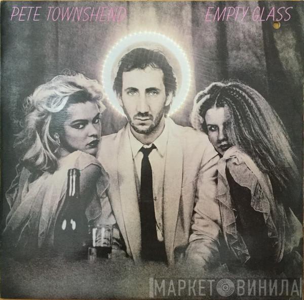  Pete Townshend  - Empty Glass