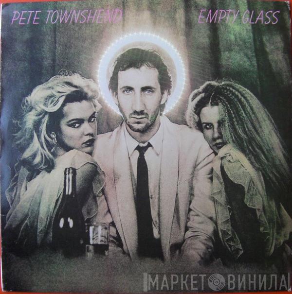  Pete Townshend  - Empty Glass