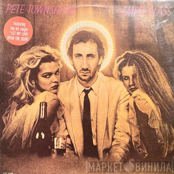  Pete Townshend  - Empty Glass