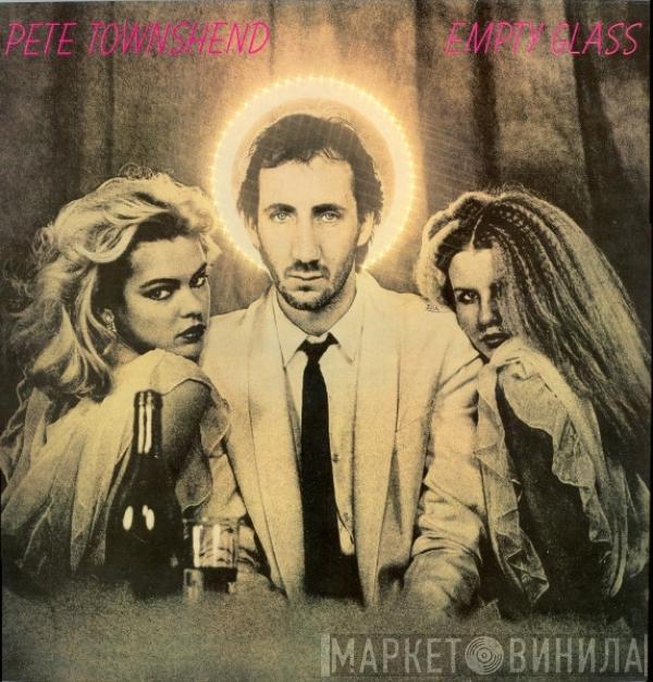  Pete Townshend  - Empty Glass