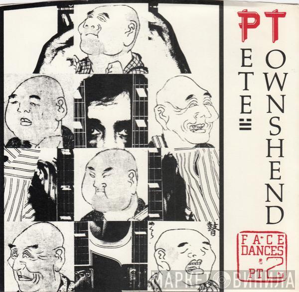 Pete Townshend - Face Dances (Pt. 2)