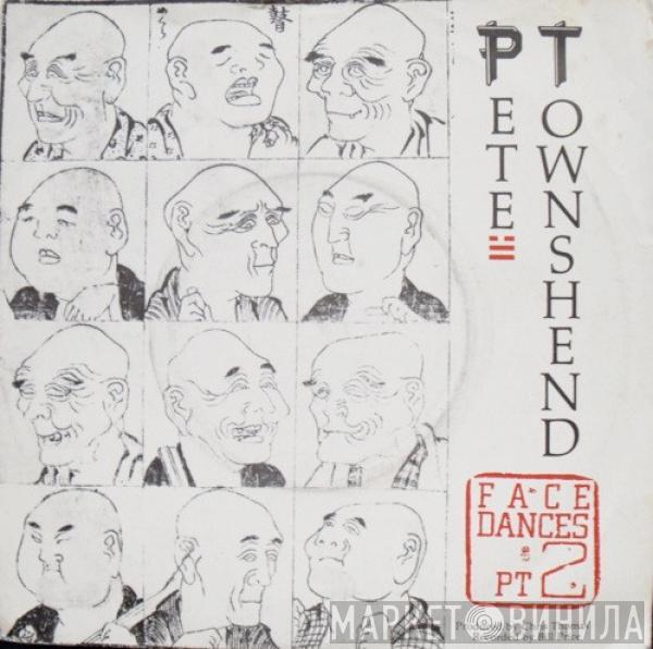 Pete Townshend - Face Dances Pt. 2