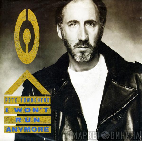 Pete Townshend - I Won't Run Anymore