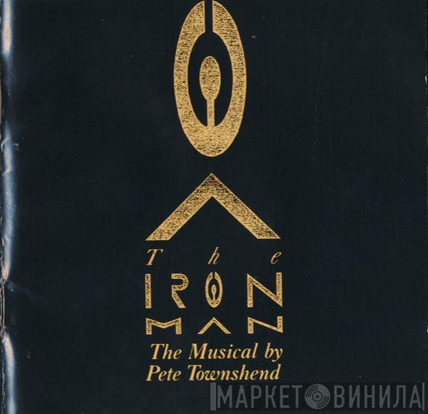 Pete Townshend - The Iron Man (The Musical By Pete Townshend)