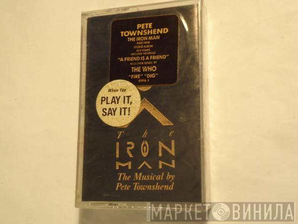  Pete Townshend  - The Iron Man (The Musical By Pete Townshend)