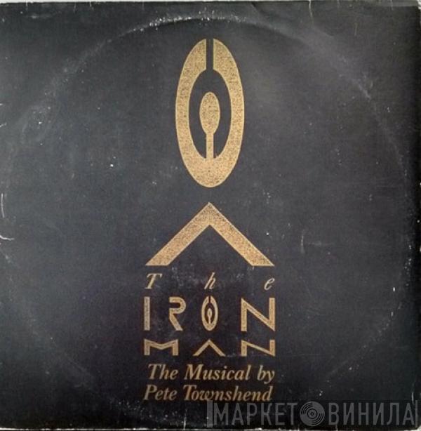  Pete Townshend  - The Iron Man (The Musical By Pete Townshend)