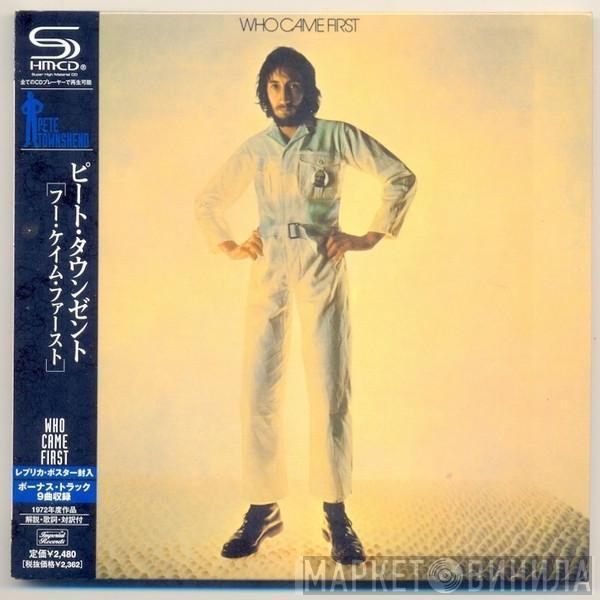 Pete Townshend - Who Came First