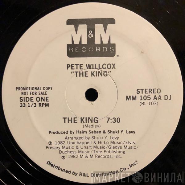 Pete Willcox - The King