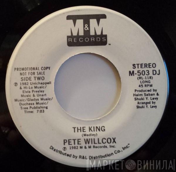 Pete Willcox - The King