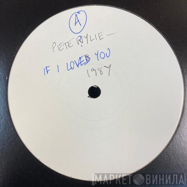 Pete Wylie - If I Love You