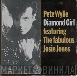 Pete Wylie, Josie Jones - Diamond Girl