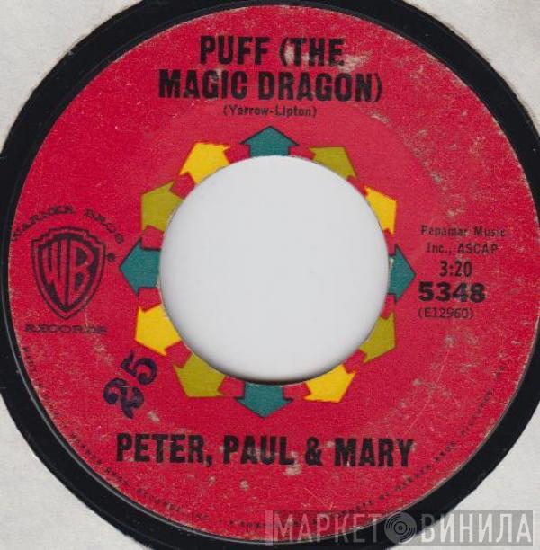 Peter, Paul & Mary - Puff (The Magic Dragon) / Pretty Mary