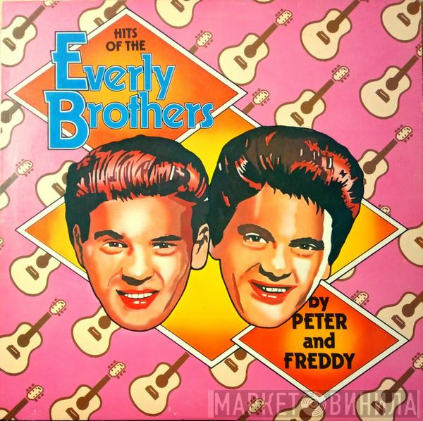 Peter & Freddy - Hits Of The Everly Brothers