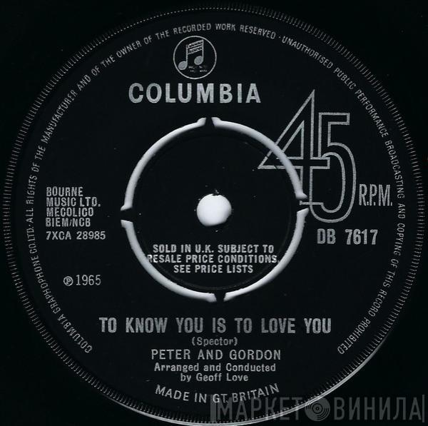 Peter & Gordon - To Know You Is To Love You