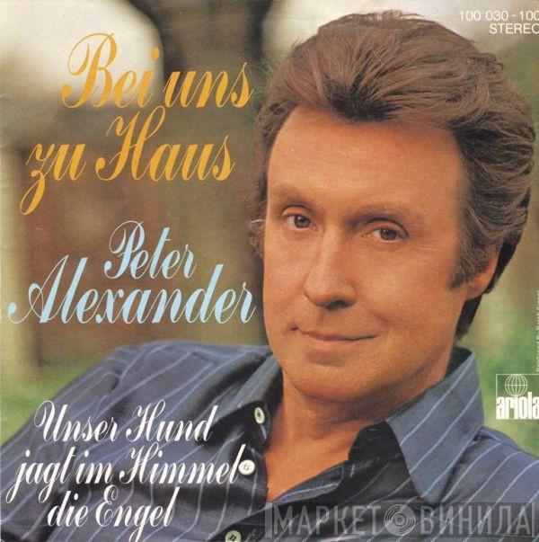  Peter Alexander  - Bei Uns Zu Haus