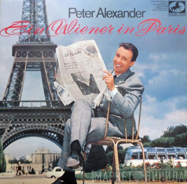  Peter Alexander  - Ein Wiener In Paris