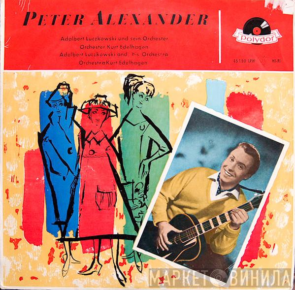 , Peter Alexander , Orchester Adalbert Luczkowski  Orchester Kurt Edelhagen  - Peter Alexander