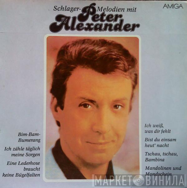  Peter Alexander  - Schlager-Melodien Mit Peter Alexander