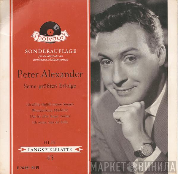  Peter Alexander  - Seine Größten Erfolge