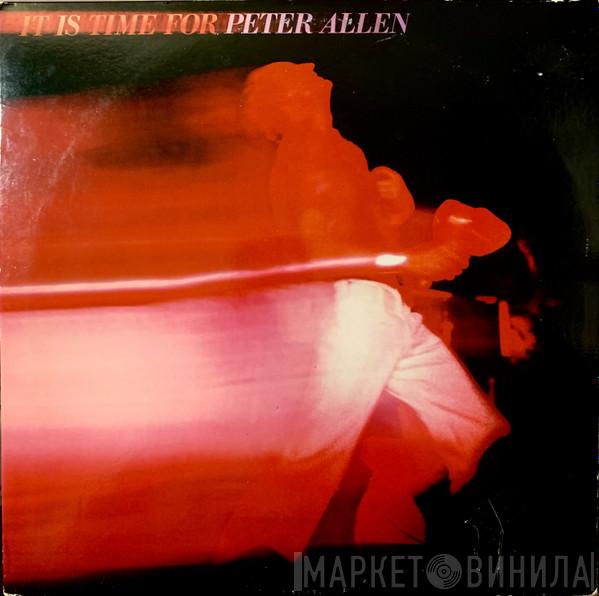 Peter Allen - It Is Time For Peter Allen