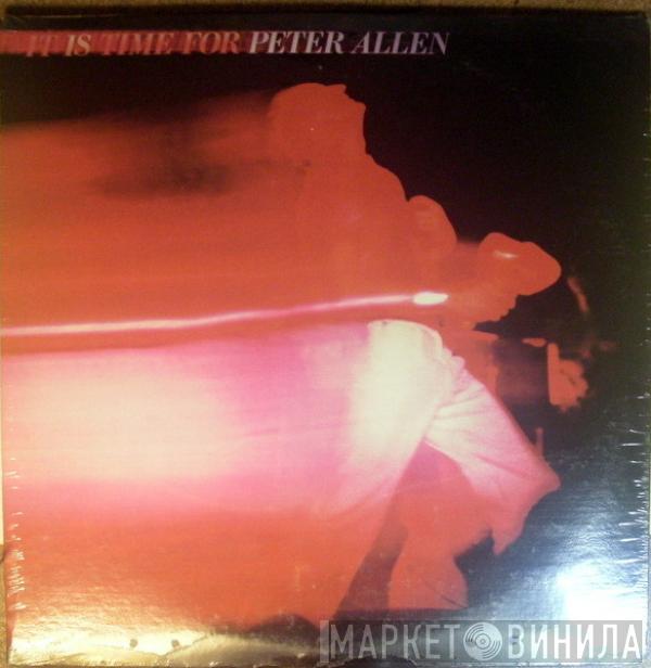 Peter Allen - It Is Time For Peter Allen