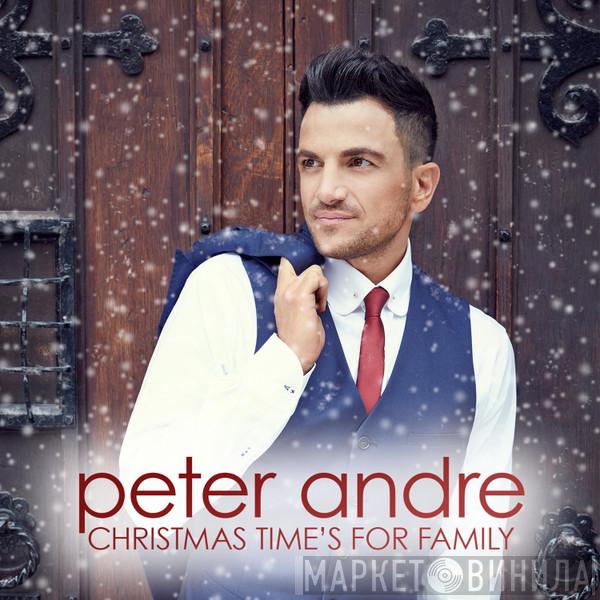  Peter Andre  - Christmas Time's For Family
