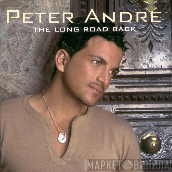 Peter Andre - The Long Road Back