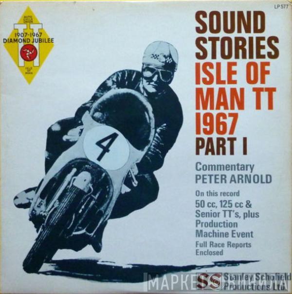 Peter Arnold  - Isle Of Man TT 1967 Part 1