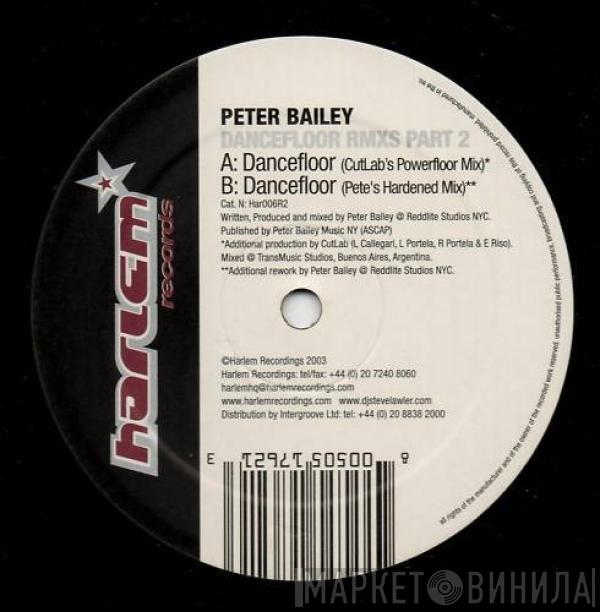 Peter Bailey - Dancefloor (Remixes Part 2)