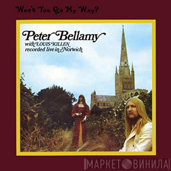 Peter Bellamy, Louis Killen - Won't You Go My Way ?