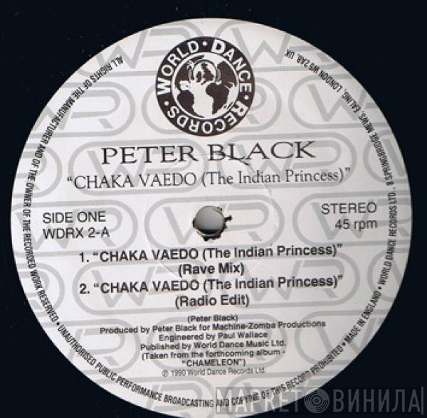 Peter Black - Chaka Vaedo (The Indian Princess)