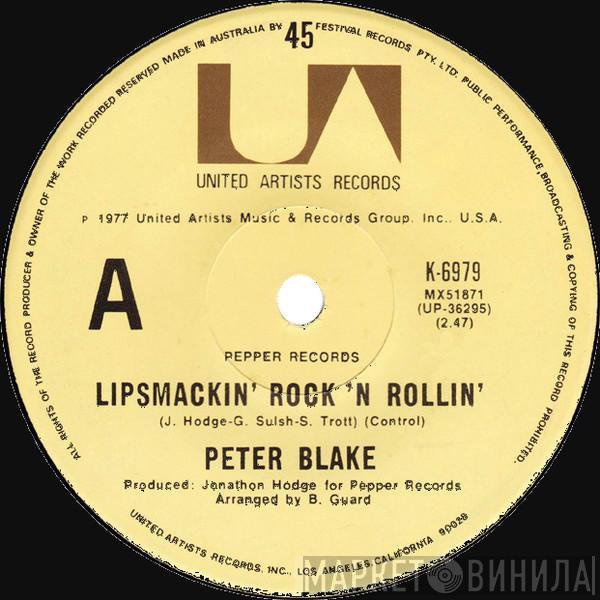  Peter Blake   - Lipsmackin' Rock 'N Rollin' / Clever Dick