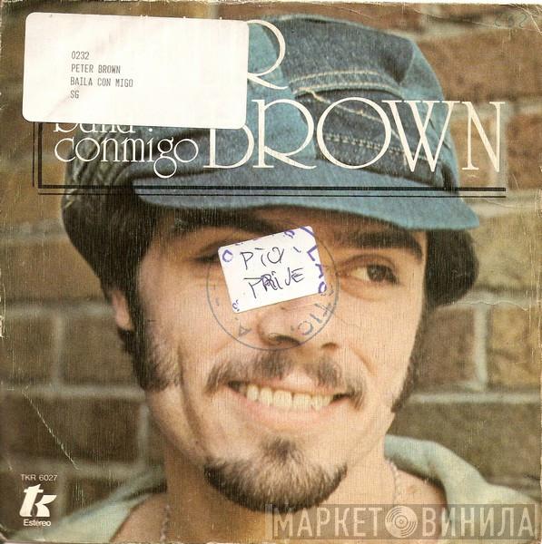 Peter Brown  - Baila Conmigo
