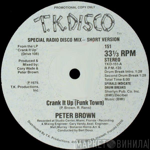  Peter Brown   - Crank It Up (Funk Town)