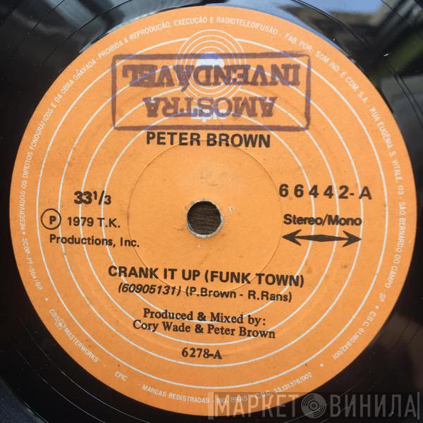  Peter Brown   - Crank It Up (Funk Town)