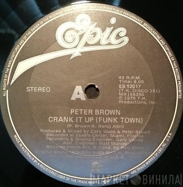  Peter Brown   - Crank It Up (Funk Town)