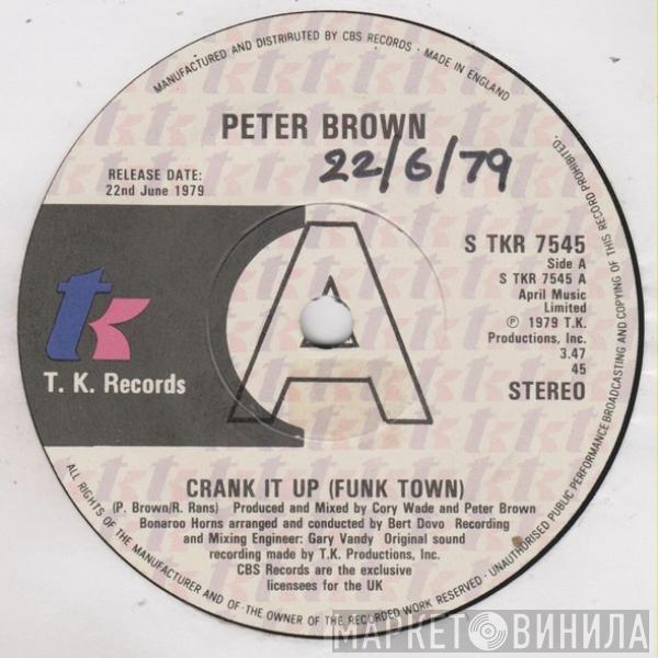  Peter Brown   - Crank It Up (Funk Town)