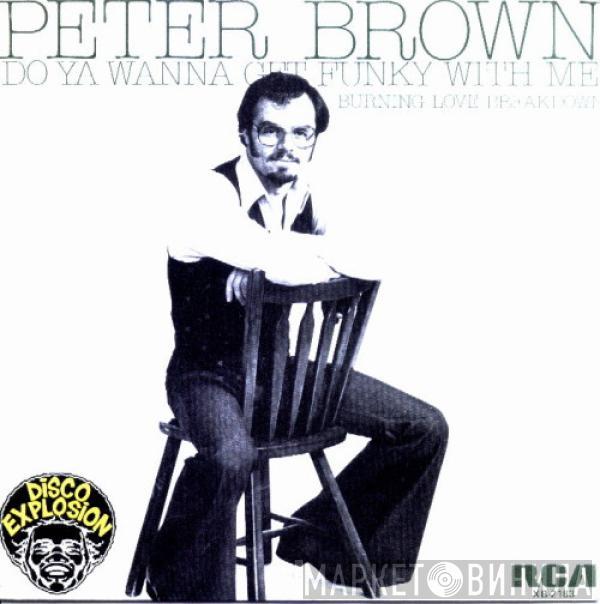  Peter Brown   - Do Ya Wanna Get Funky With Me