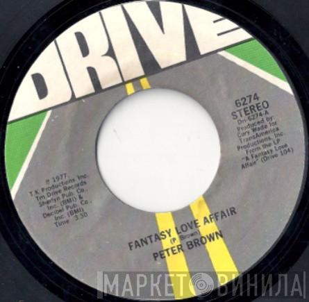 Peter Brown  - Fantasy Love Affair