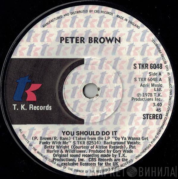Peter Brown  - You Should Do It