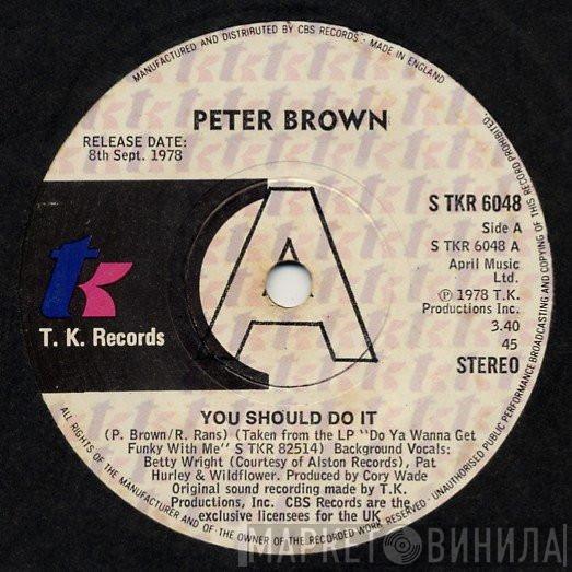 Peter Brown  - You Should Do It