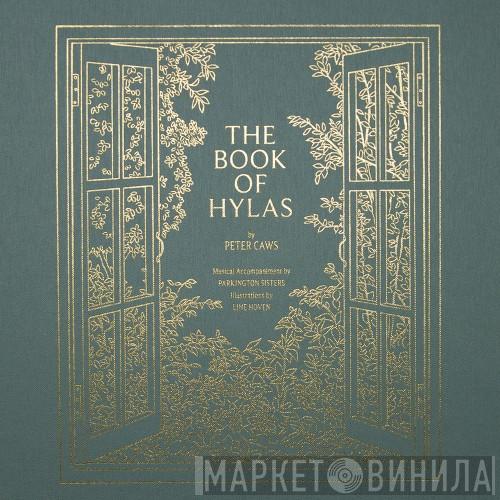Peter Caws, The Parkington Sisters - The Book of Hylas