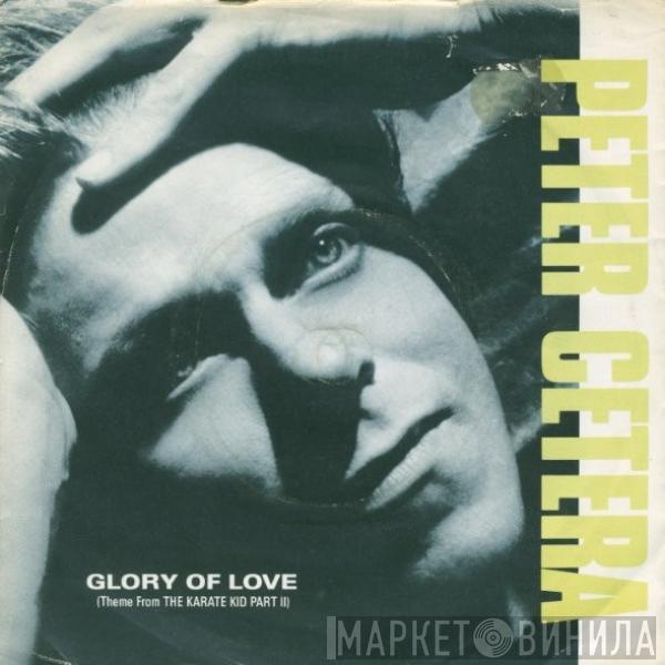 Peter Cetera - Glory Of Love (Theme From The Karate Kid Part II)