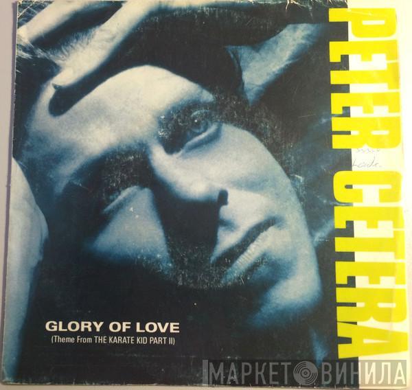 Peter Cetera - Glory Of Love