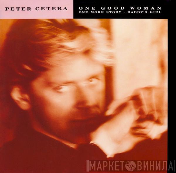 Peter Cetera - One Good Woman