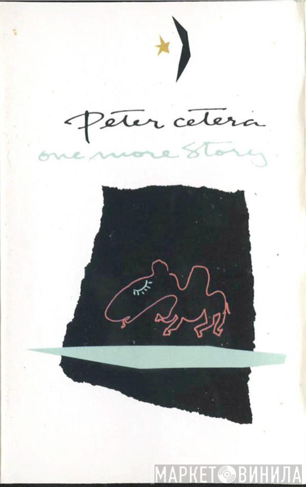 Peter Cetera - One More Story