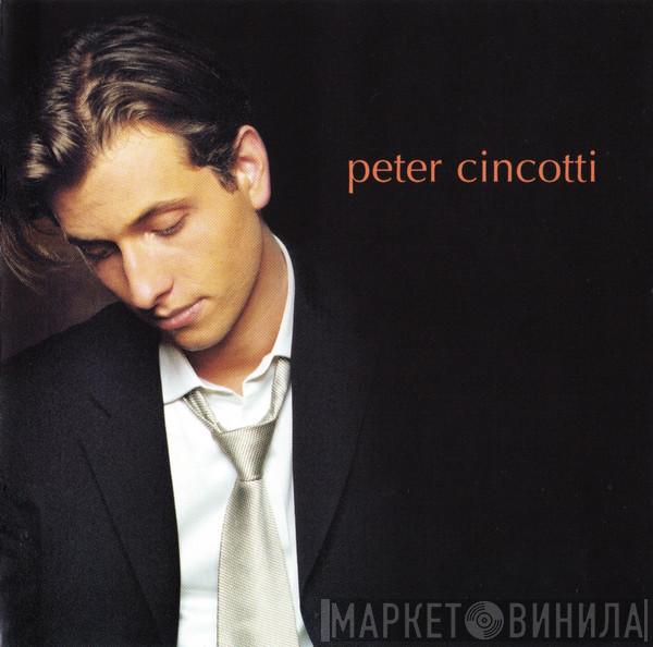 Peter Cincotti - Peter Cincotti