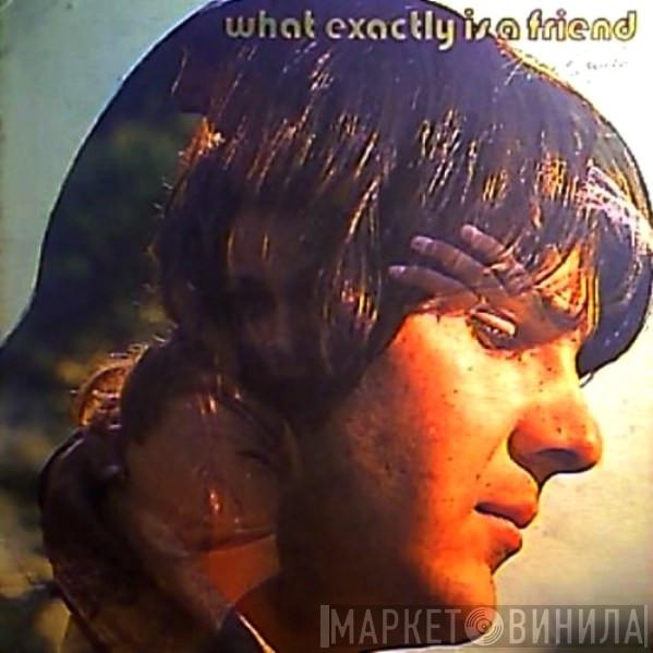 Peter Cofield - What Exactly Is A Friend