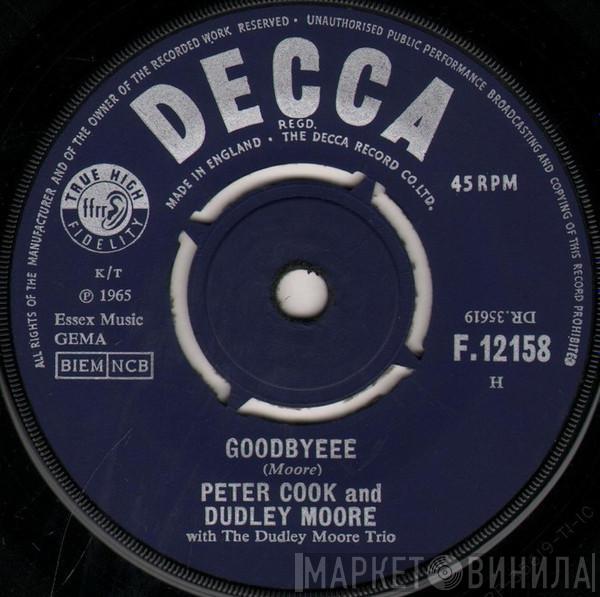 Peter Cook & Dudley Moore, Dudley Moore Trio - Goodbyeee / Not Only But Also