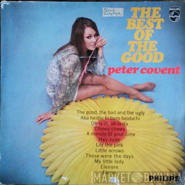 Peter Covent Band - The Best Of The Good